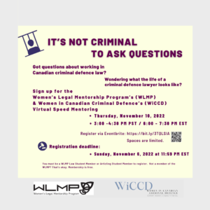 Poster for Women's Legal Mentorship Program (WLMP) and Women in Canadian Criminal Defence speed mentoring event