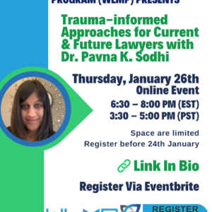 poster for WLMP Trauma Informed Lawyering with Dr Pavna K Sodhi